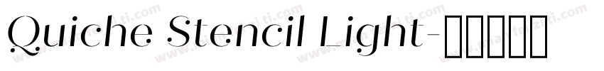 Quiche Stencil Light字体转换
